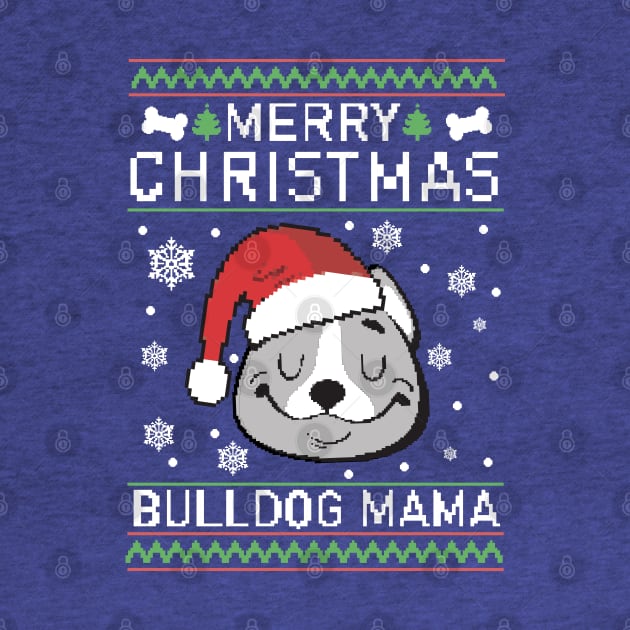 Merry Christmas bulldog mama by ArtStopCreative